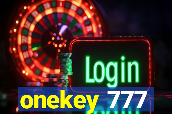 onekey 777